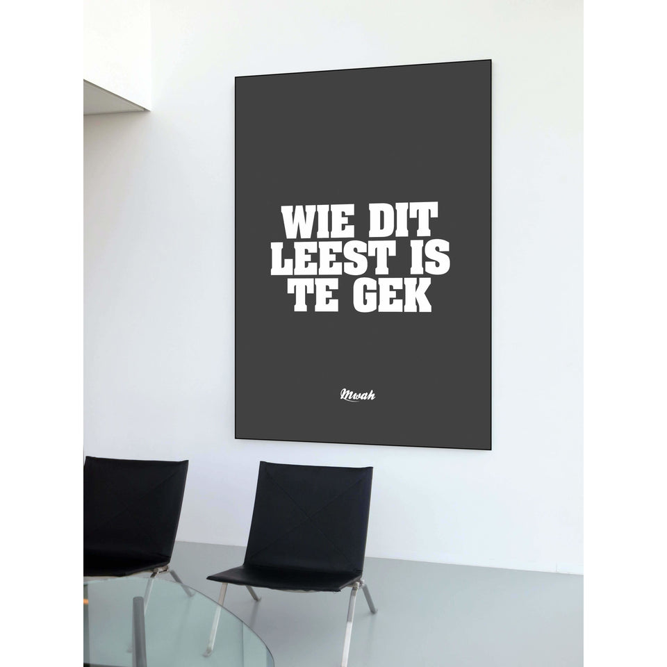 Kunssst akoestisch paneel Akoestisch paneel 'Wie dit leest is te gek' akoestisch paneel geluidsdemping kunst werk kamer galm muur